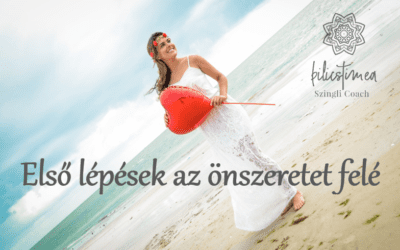 Első lépések az önszeretet felé