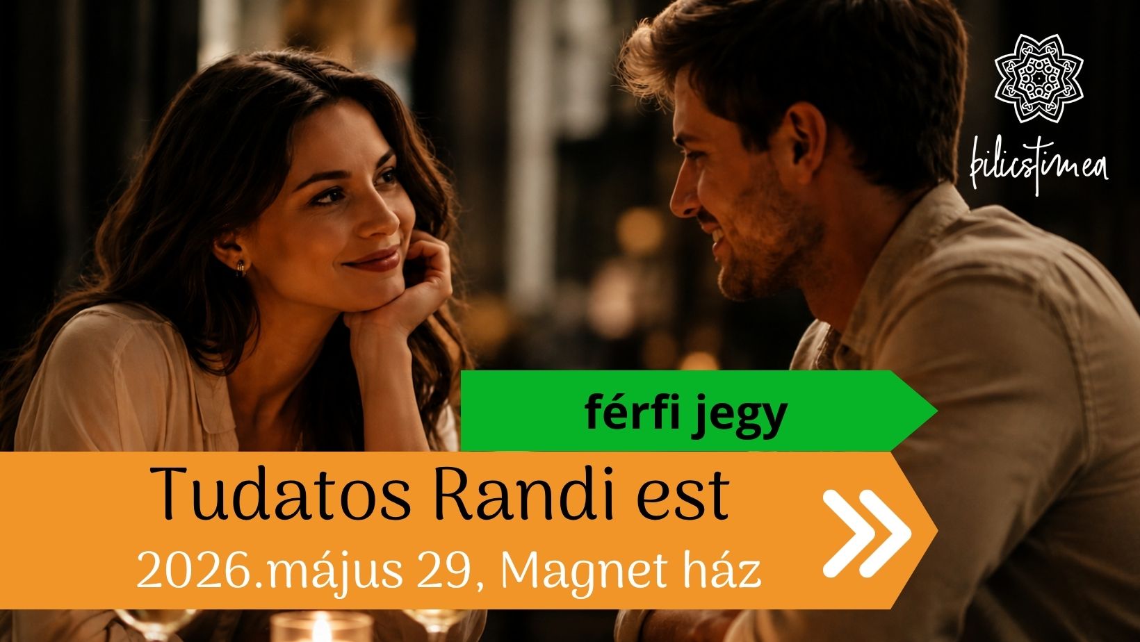 Férfi belépőjegy - Tudatos randi est