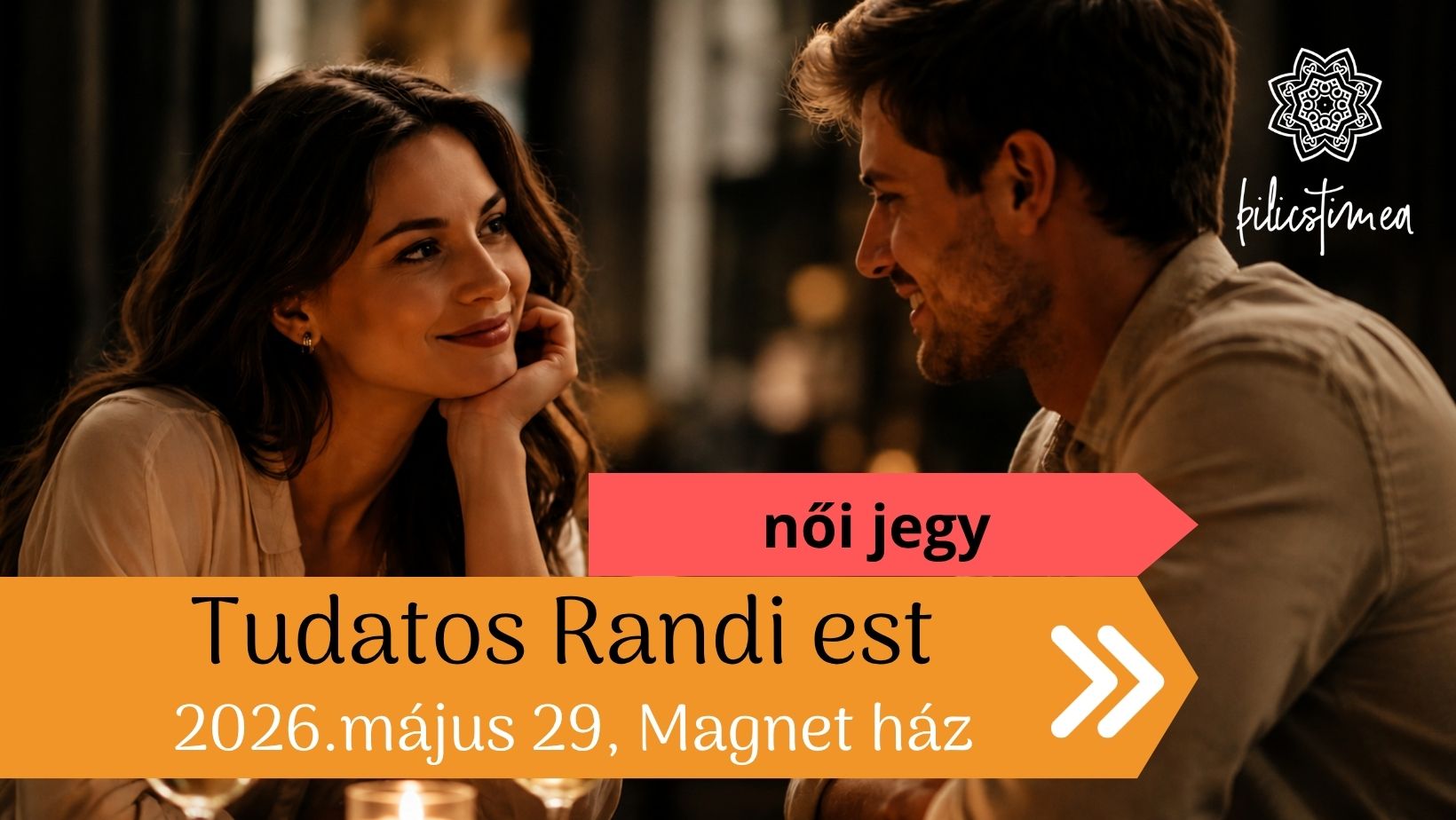 Női belépőjegy - Tudatos randi est